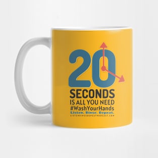 20 Seconds #WashYourHands Mug